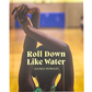 Andrea Morales: Roll Down Like Water